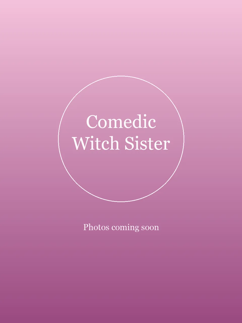 Comedic Witch Sister party character in San Jose